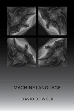 Machine Language - Dowker, David