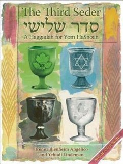 The Third Seder: A Haggadah for Yom HaShoah [With CD (Audio)] - Angelico, Irene Lilienheim; Lindeman, Yehudi