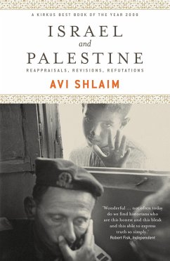 Israel and Palestine: Reappraisals, Revisions, Refutations - Shlaim, Avi