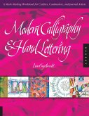 Modern Calligraphy & Hand Lettering: A Mark-Making Workbook for Crafters, Cardmakers, and Journal Artists