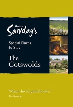 Special Places to Stay: The Cotswolds - Sawday, Alastair