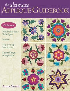 Ultimate Applique Guidebook-Print-on-Demand-Edition - Smith, Annie