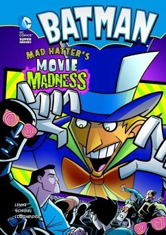 Batman: Mad Hatter's Movie Madness - Lemke, Donald; Manning, Matthew K.