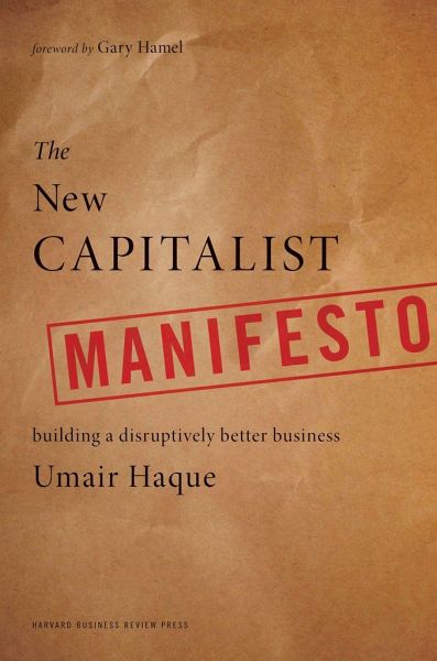 The New Capitalist Manifesto The New Capitalist Manifesto