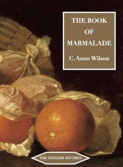 The Book of Marmalade - Wilson, C. Anne