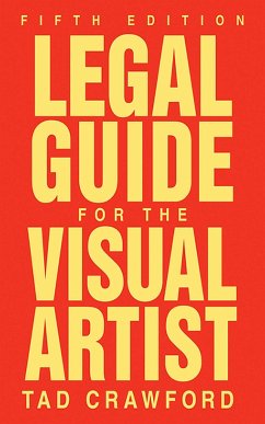 Legal Guide for the Visual Artist - Crawford, Tad