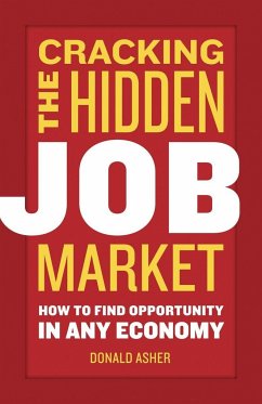 Cracking The Hidden Job Market - Asher, Donald