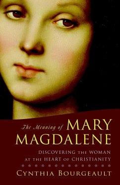 The Meaning of Mary Magdalene - Bourgeault, Cynthia