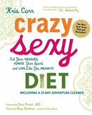 Crazy Sexy Diet