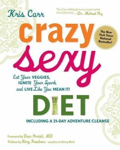 Crazy Sexy Diet - Carr, Kris; Buff, Sheila