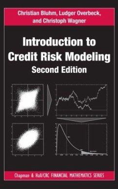 Introduction to Credit Risk Modeling - Bluhm, Christian; Overbeck, Ludger; Wagner, Christoph