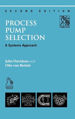 Process Pump Selection - Davidson, John; Bertele, Otto Von
