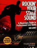 Rockin' Your Stage Sound: A Musician's Guide to Professional Live Audio