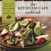 The Mitsitam Café Cookbook: Recipes from the Smithsonian National Museum of the American Indian