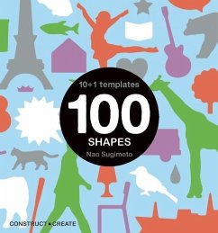 100 Shapes: 10 + 1 Stencils [With Stencils] - Sugimoto, Nao