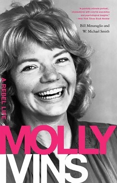 Molly Ivins - Minutaglio, Bill; Smith, W Michael