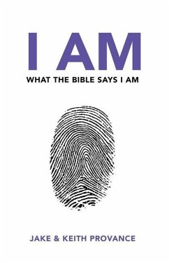 I Am What the Bible Says I Am - Provance, Jake; Provance, Keith