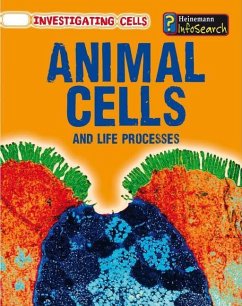 Animal Cells and Life Processes - Somervill, Barbara A.