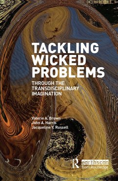 Tackling Wicked Problems - Brown, Valerie A; Harris, John A; Russell, Jacqueline