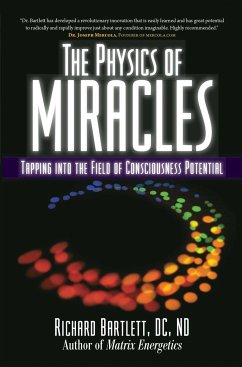 The Physics of Miracles - Bartlett, Richard; Jonsson, Melissa Joy