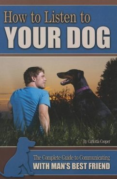 How to Listen to Your Dog - Cooper, Carlotta