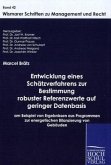 Entwicklung eines Schätzverfahrens zur Bestimmung robuster Referenzwerte auf geringer Datenbasis unbekannter Güte