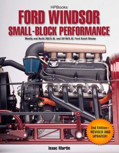 Ford Windsor Small-Block Performance Hp1558: Modify and Build 302/5.0l ND 351w/5.8l Ford Small Blocks - Martin, Isaac