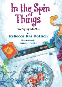 In the Spin of Things - Dotlich, Rebecca Kai