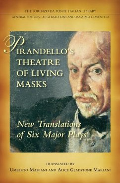 Pirandello's Theatre of Living Masks - Mariani, Umberto; Mariani, Alice Gladstone