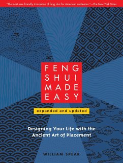 Feng Shui Made Easy, Revised Edition - Spear, William