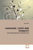 LANGUAGE, CASTE AND ETHNICITY