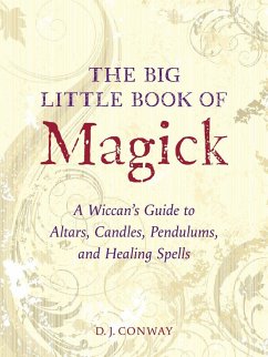 The Big Little Book of Magick - Conway, D. J.