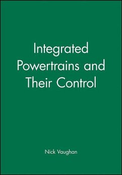 Integrated Powertrains and Their Control