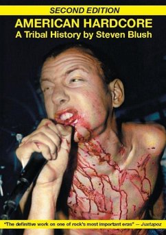 American Hardcore (Second Edition) - Blush, Steven