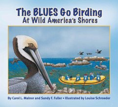 The Blues Go Birding at Wild America's Shores: Meet the Blues - Malnor, Carol; Fuller, Sandy