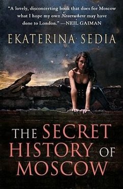 The Secret History of Moscow - Sedia, Ekaterina