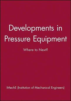 Developments in Pressure Equipment - Imeche (Institution of Mechanical Engineers)