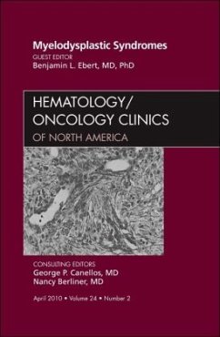 Myelodysplastic Syndromes, An Issue of Hematology/Oncology Clinics of North America - Ebert, Benjamin L.