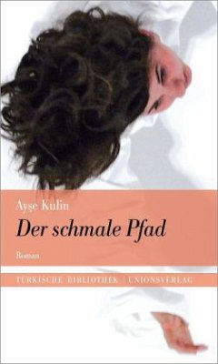 Der schmale Pfad - Kulin, Ayse