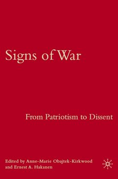 Signs of War: From Patriotism to Dissent - Obajtek-Kirkwood, A.;Hakanen, E.