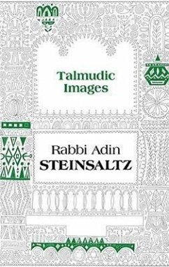 Talmudic Images - Steinsaltz, Adin Even-Israel