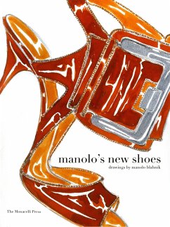 Manolo's New Shoes - Blahnik, Manolo