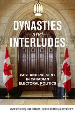 Dynasties and Interludes - Leduc, Lawrence; McKenzie, Judith I; Pammett, Jon H; Turcotte, André