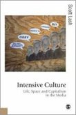 Intensive Culture: Social Theory, Religion and Contemporary Capitalism
