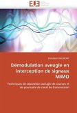 Démodulation Aveugle En Interception de Signaux Mimo Démodulation Aveugle En Interception de Signaux Mimo