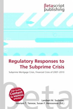 Regulatory Responses to The Subprime Crisis