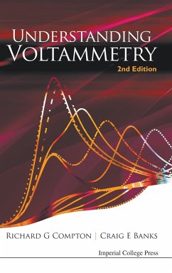 UNDERSTAND VOLTAMMETRY (2ND ED) - Richard G Compton & Craig E Banks