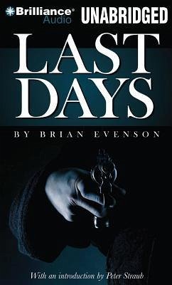 Last Days - Evenson, Brian