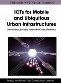 ICTs for Mobile and Ubiquitous Urban Infrastructures