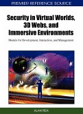 Security in Virtual Worlds, 3D Webs, and Immersive Environments